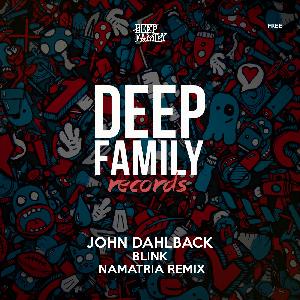 John Dahlback - Blink (Namatria remix) John Dahlback - Blink (Namatria remix)