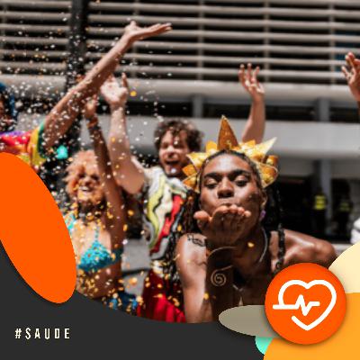 Com a Saúde em Dia - Recomendações de saúde para o carnaval