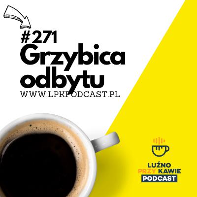 #271 - Grzybica odbytu