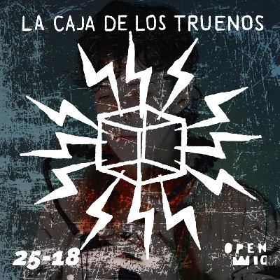 Episodio 25-18. La Caja de los Truenos
