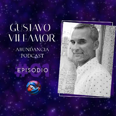 Abundancia :: Gustavo Villamor :: Podcast