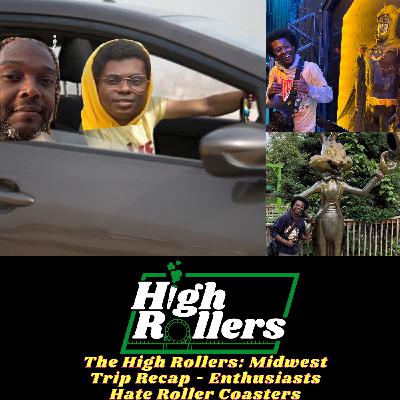 The High Rollers: Midwest Trip Recap - Enthusiasts Hate Rollers Coasters