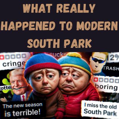 S21 Ep24: What Really Happened to Modern South Park S21 Ep24: What Really Happened to Modern South Park