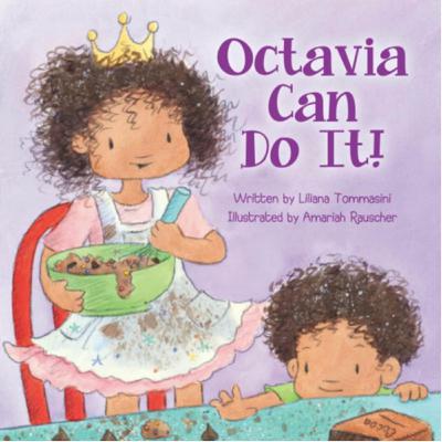 Octavia Can Do It! - by Liliana Tommasini