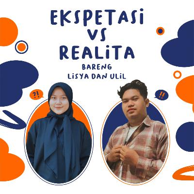 EPS.3 BISA TAPI : Ekspektasi vs Realita