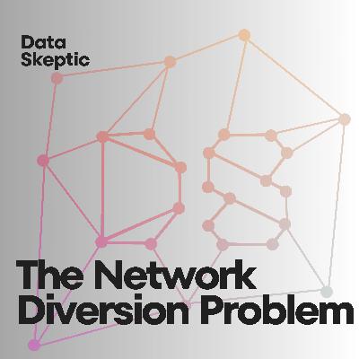 The Network Diversion Problem