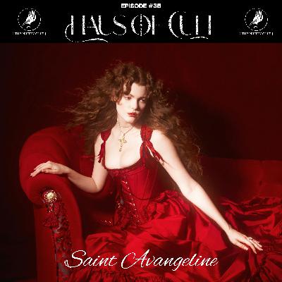 Episode 35 — Saint Avangeline Episode 35 — Saint Avangeline
