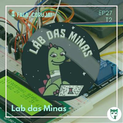 #27 - Lab das Minas