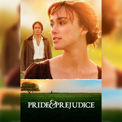Pride & Prejudice (2005)