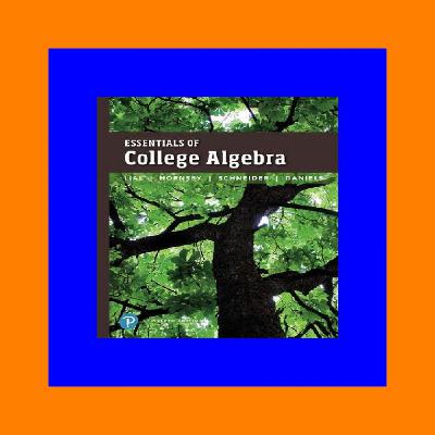DOWNLOAD @PDF Essentials of College Algebra pdf free