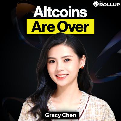 Why Altcoins Are Dead & What's Replacing Them with Bitget CEO, Gracy Chen