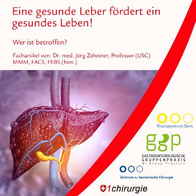 Eine gesunde Leber fördert ein gesundes Leben Eine gesunde Leber fördert ein gesundes Leben