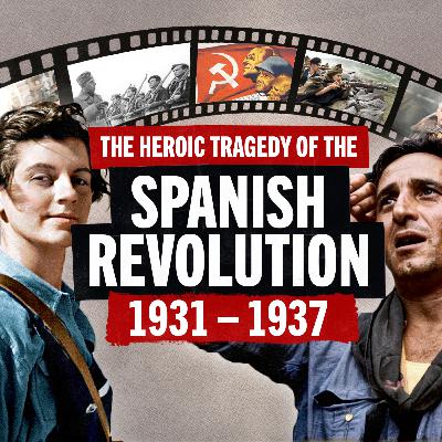 The Spanish Revolution and Civil War: A Complete Timeline