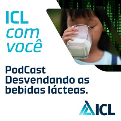 #20: Desvendando as bebidas lácteas