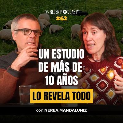 #62 LA CLAVE DEL ÉXITO DEL PASTOREO REGENERATIVO con Nerea Mandaluniz #62 LA CLAVE DEL ÉXITO DEL PASTOREO REGENERATIVO con Nerea Mandaluniz