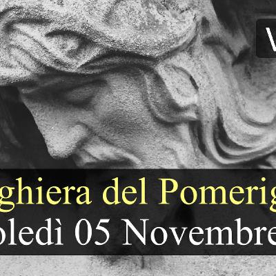 Preghiera del Pomeriggio MERCOLEDI 05 NOVEMBRE 2025 ❤️ Vespri Mercoledì XXXI Settimana T.O. Preghiera del Pomeriggio MERCOLEDI 05 NOVEMBRE 2025 ❤️ Vespri Mercoledì XXXI Settimana T.O.