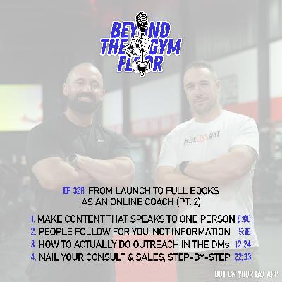 Ep 328 - From launch to full books, as an online coach (pt. 2)