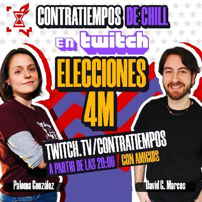 Especial Contratiempos - Elecciones 4M en directo - 04/05/2021