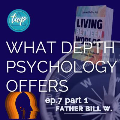 Living Between Worlds in Recovery: What Depth Psychology Offers