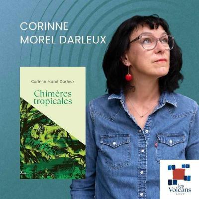 Corinne Morel Darleux - Chimères tropicales Corinne Morel Darleux - Chimères tropicales