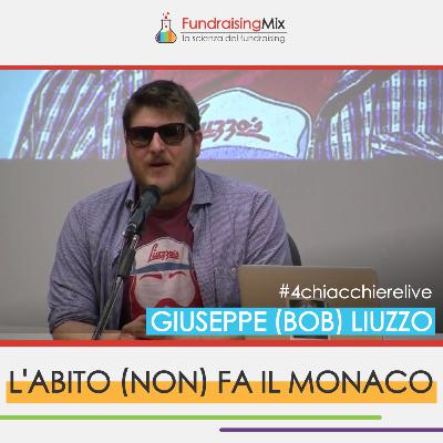 L'abito (non) fa il monaco | #4chiacchierelive con Giuseppe (Bob) Liuzzo L'abito (non) fa il monaco | #4chiacchierelive con Giuseppe (Bob) Liuzzo