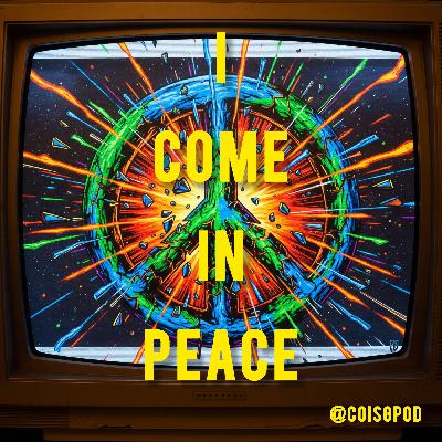 CoisG 253: I Pod In Peace ( Dark Angel / I Come In Peace )