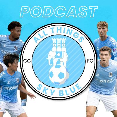 E207 - All Things Sky Blue Presents The Sky Blues Debate - Coventry City Playoff Chances ?