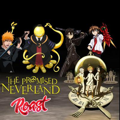 S01E01: The Promised Neverland Roast Ft. Koro Sensei, kurosaki Ichigo & Hyodo Issei 🅴