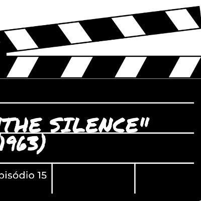 I. Bergman - "The silence"
