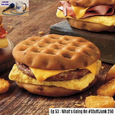 What's Going On #StuffJunk 250