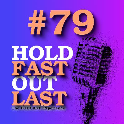 #79 | What Has DOGE done? | Hold Fast Out Last