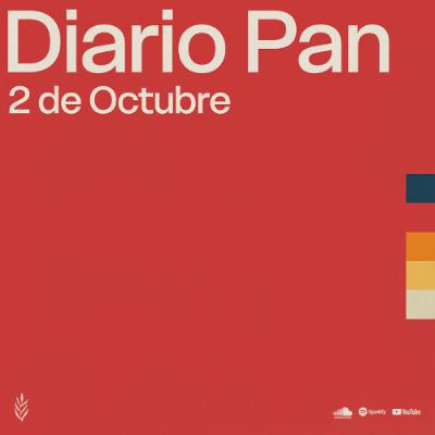 Devocional Diario Pan 2 de Octubre #DiarioPan