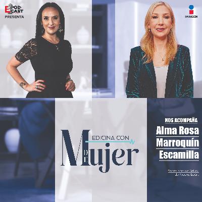 Lo que nunca te cuentan de dirigir la salud de un estado|Dra. Alma Rosa Marroquín Escamilla Secretaria de Salud del Estado de Nuevo LeónT.1 - EP. 12 | Medicina con M de mujer Lo que nunca te cuentan de dirigir la salud de un estado|Dra. Alma Rosa Marroquín Escamilla Secretaria de Salud del Estado de Nuevo LeónT.1 - EP. 12 | Medicina con M de mujer