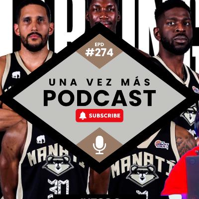 #Epd274 BSN, NBA, Bronny James, Sub22 y Juvenil Baloncesto de Puerto Rico