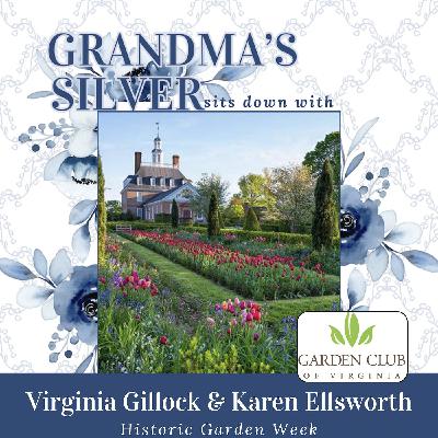 Historic Garden Week: Spring, Hospitality & Tradition (Part I)