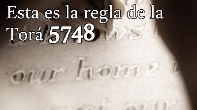 Esta es la regla de la Torá 5748