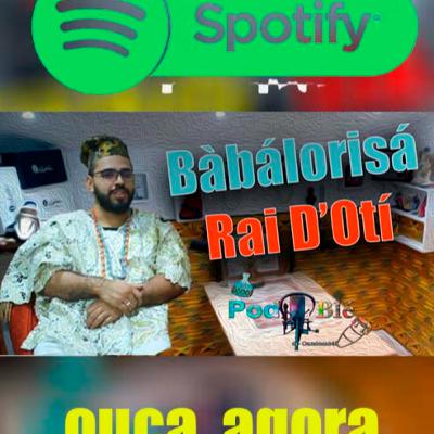 Bábálorisá Rai D'otí Bábálorisá Rai D'otí
