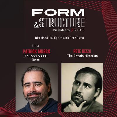 Bitcoin's New Epoch with Pete Rizzo