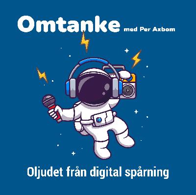 Det olustiga ljudet av spårning online Det olustiga ljudet av spårning online