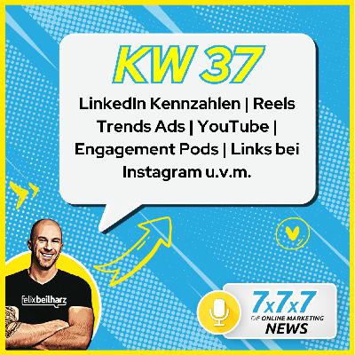 LinkedIn mit neuen Kennzahlen und Vorgehen gegen Spam - KW37/25 LinkedIn mit neuen Kennzahlen und Vorgehen gegen Spam - KW37/25