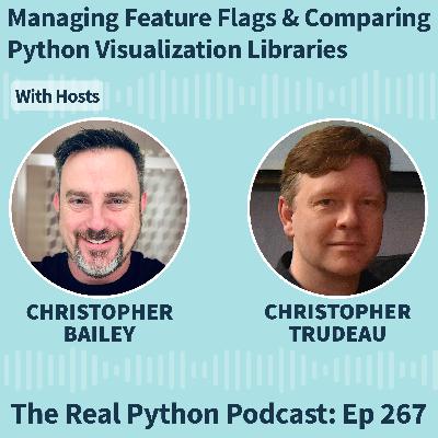 Managing Feature Flags & Comparing Python Visualization Libraries
