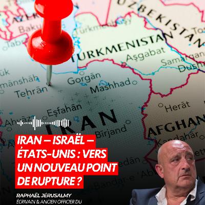 IRAN – ISRAËL – ÉTATS-UNIS : VERS UN NOUVEAU POINT DE RUPTURE ? IRAN – ISRAËL – ÉTATS-UNIS : VERS UN NOUVEAU POINT DE RUPTURE ?