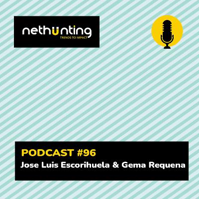 Diálogos de Futuro #96 José Luis Escorihuela & Gema Requena