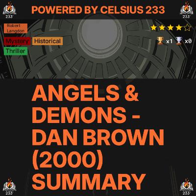 Angels & Demons - Dan Brown (2000) Summary (Robert Langdon - 1) - 3.94 ⭐️ Angels & Demons - Dan Brown (2000) Summary (Robert Langdon - 1) - 3.94 ⭐️