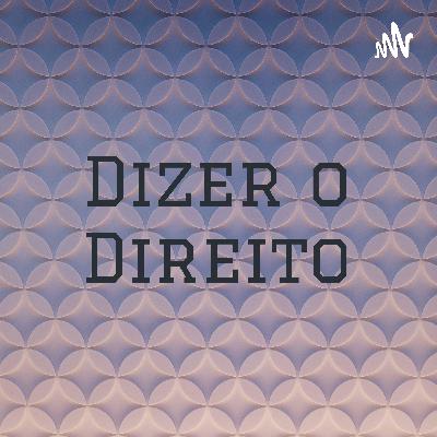 Vim te dizer o direito!