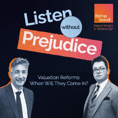 Valuation Reform – Where Are We Now?