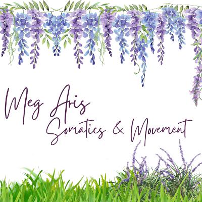 OSA - Episode 11 Meg Aris on Somatics & Movement