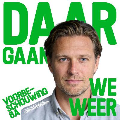 Daar Gaan We Weer 6A Voorbeschouwing - ‘Christiaan Bonebakker'