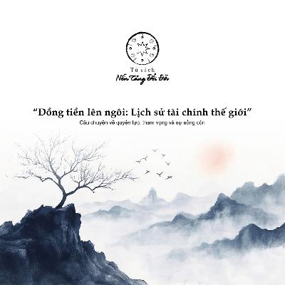 Sức mạnh đồng tiền len lỏi từng ngóc ngách đời sống nhân loại