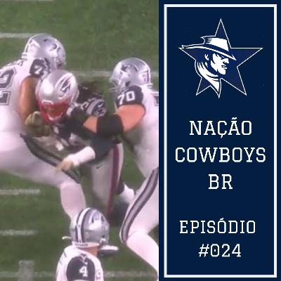 Nação Cowboys BR 024 – Últimos dois jogos e perspectivas na temporada